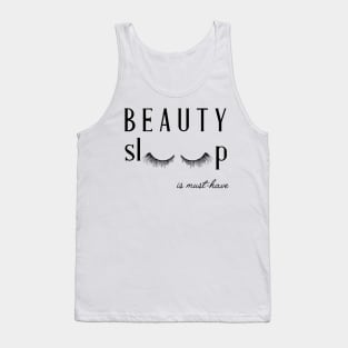 Beauty sleep Tank Top